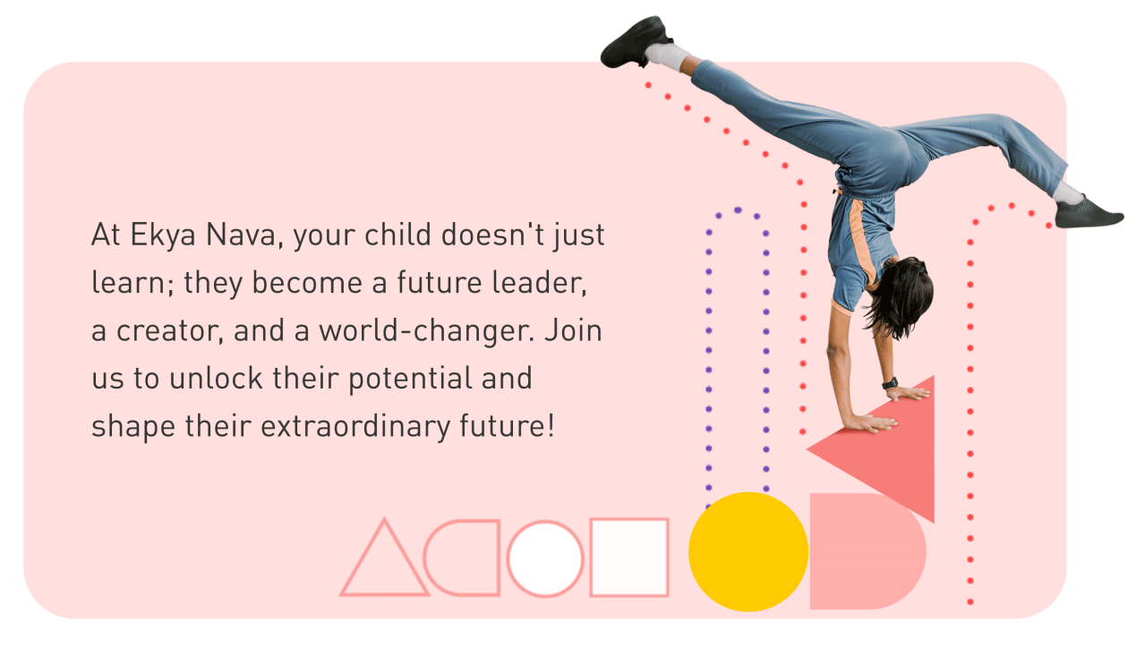 Inspirational message at EKYA NAVA featuring a gymnast in handstand position, highlighting how the international school in Panathur transforms students into future leaders through purpose-based learning